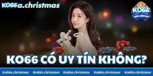 KO66 có uy tín không